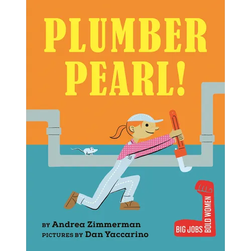 Plumber Pearl!