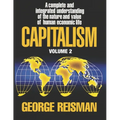 Capitalism: A Treatise on Economics, Vol. 2
