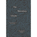 The Marvelous Clouds: Toward a Philosophy of Elemental Media