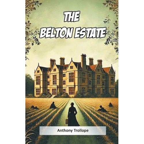 The Belton Estate