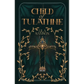 Child of Tulathne