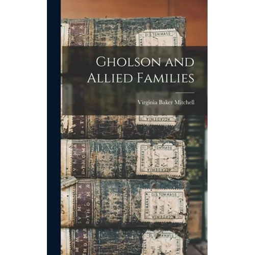 Gholson and Allied Families