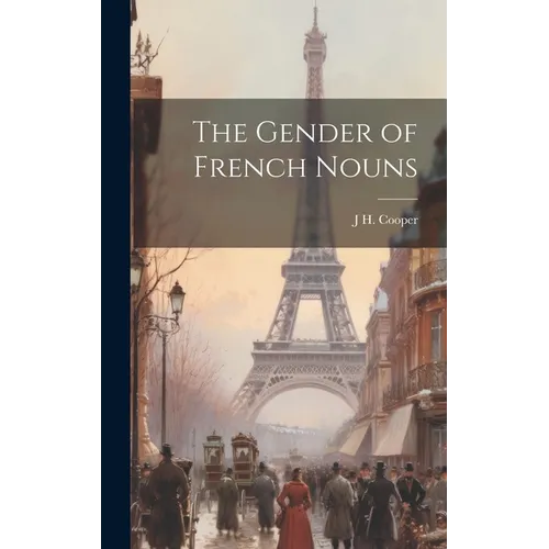 The Gender of French Nouns