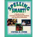 Spelling Smart!: A Ready-To-Use Activities Program for Students with Spelling Difficulties