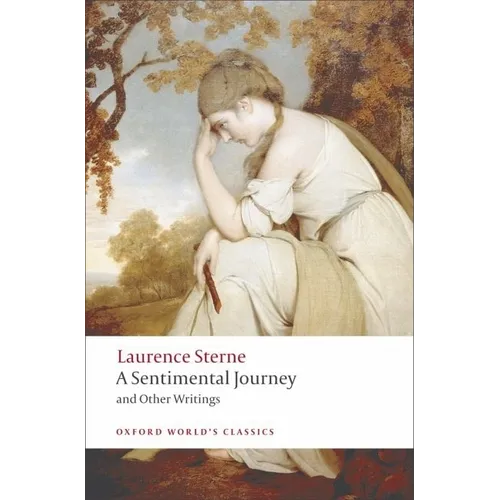 A Sentimental Journey and Other Writings