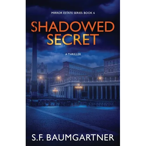 Shadowed Secret (A Thriller)