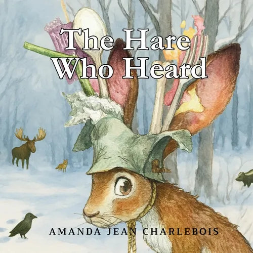 The Hare Who Heard