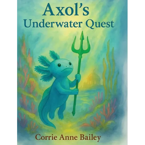 Axol's Underwater Quest