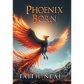 Phoenix Born