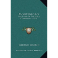 Montenegro: The Crime Of The Peace Conference (1922)