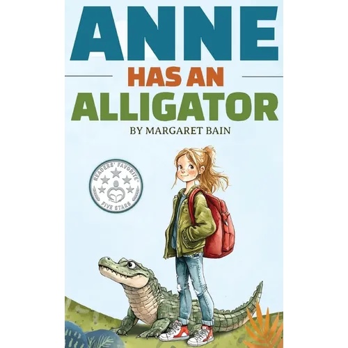 Anne Has an Alligator