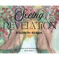Seeing Revelation: A Guide for All Ages