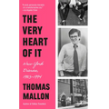 The Very Heart of It: New York Diaries, 1983-1994