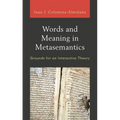 Words and Meaning in Metasemantics: Grounds for an Interactive Theory