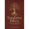 Translation Effects: Language, Time, and Community in Medieval England