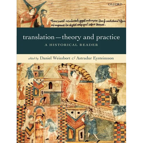 Translation--Theory and Practice: A Historical Reader