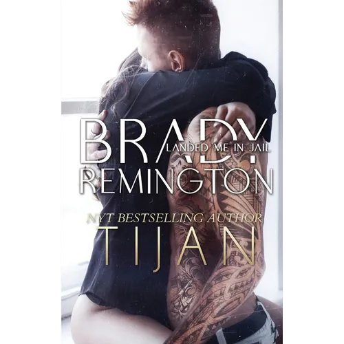 Brady Remington Landed Me In Jail