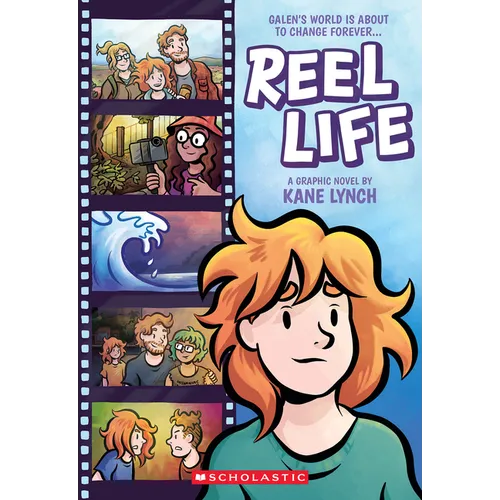 Reel Life: A Graphic Novel