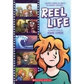 Reel Life: A Graphic Novel
