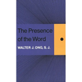 The Presence of the Word
