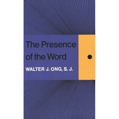 The Presence of the Word