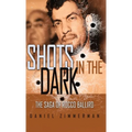 Shots In The Dark: The Saga Of Rocco Balliro