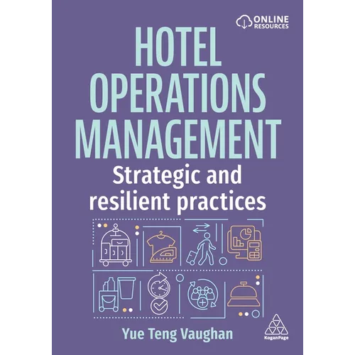 Hotel Operations Management: Strategic and Resilient Practices
