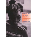 Radiance from the Waters: Ideals of Feminine Beauty in Mende Art