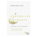 Crocodiles & Coconuts: Answer Book & Tests