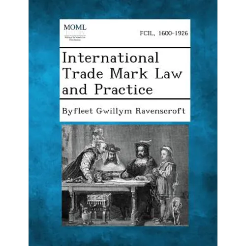 International Trade Mark Law and Practice