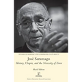José Saramago: History, Utopia, and the Necessity of Error