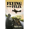 Flying with Felix