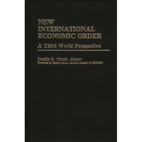 New International Economic Order: A Third World Perspective