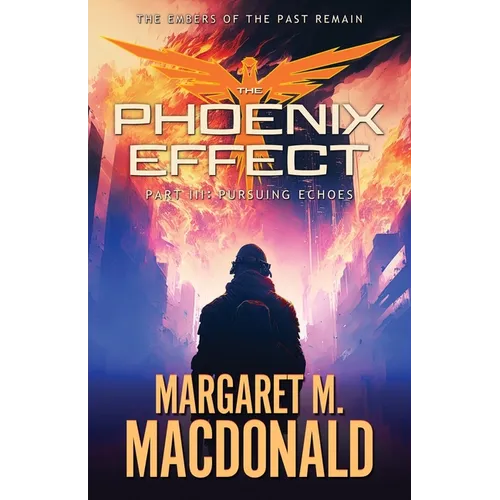 The Phoenix Effect Part 3: Pursuing Echoes