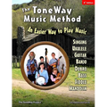 The ToneWay(R) Music Method: An Easier Way to Play Music