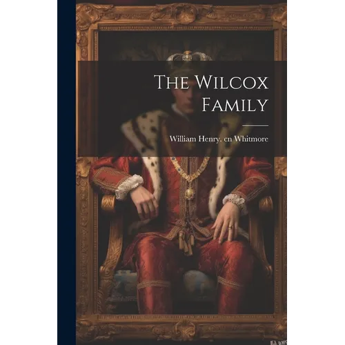 The Wilcox Family