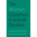 The Woman Question in Jewish Studies