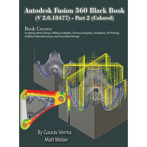 Autodesk Fusion 360 Black Book (V 2.0.18477) Part II