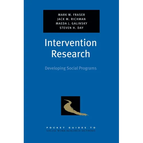Intervention Research: Developing Social Programs