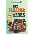 102 Hausa Verbs: Master the simple tenses of the Hausa language - Paperback