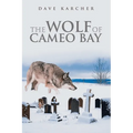 The Wolf of Cameo Bay