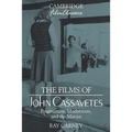 The Films of John Cassavetes
