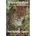 The African Adventurers: A Return to the Silent Places