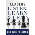 Leaders Listen, Learn and Lead