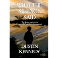 What the Silence Said