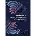 Handbook of Music, Adolescents, and Wellbeing