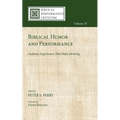 Biblical Humor and Performance: Audience Experiences That Make Meaning