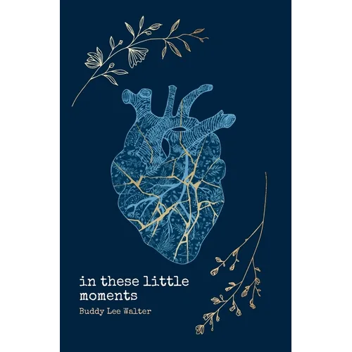 In These Little Moments