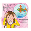 If Roosters Lived Inside the Sea