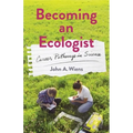 Becoming an Ecologist: Career Pathways in Science